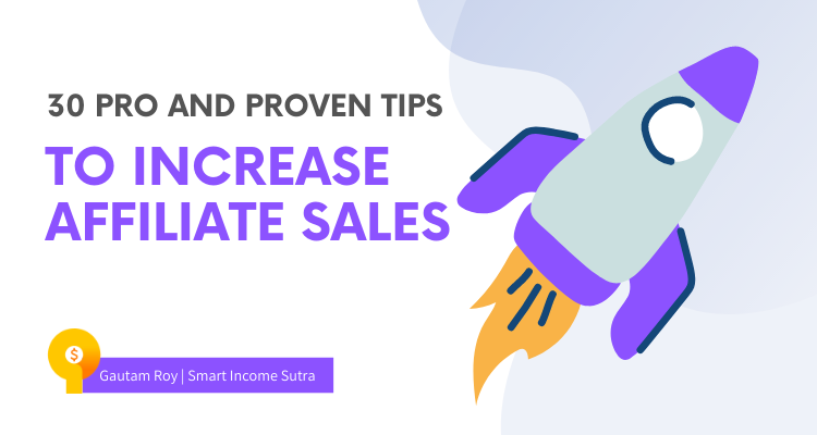 tips to increase affiliate sales